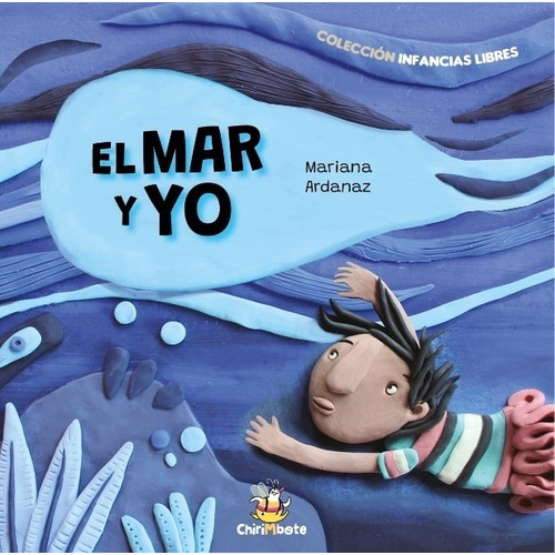 Libro El Mar Y Yo - Infancias Libres