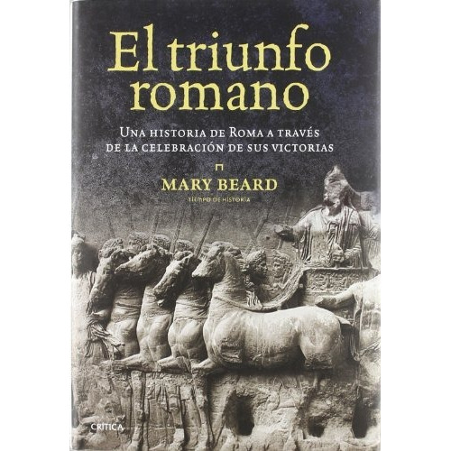 Triunfo Romano, El - Mary Beard