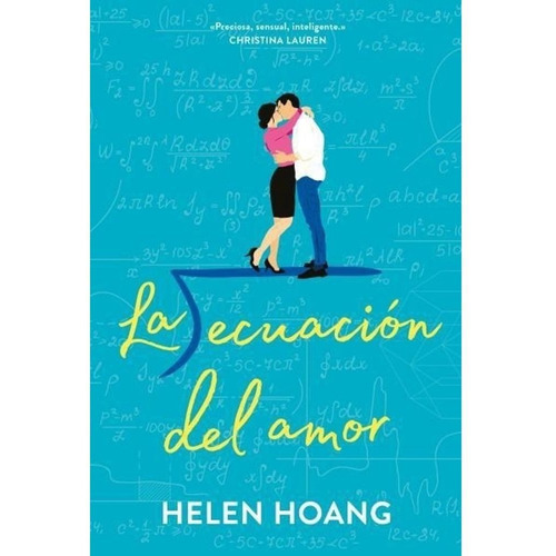 Libro La ecuación del amor - Helen Hoang - Titania, de Helen Hoang., vol. 1. Editorial Titania, tapa blanda, edición 1 en español, 2023