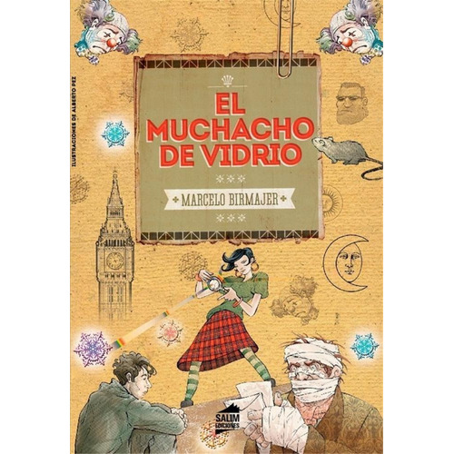 El Muchacho De Vidrio - Marcelo Birmajer - Salim