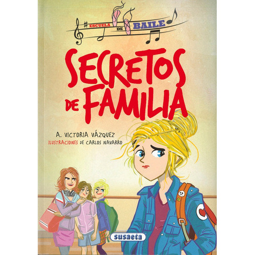 Secretos De Familia, De Vázquez Cossío, Ana Victoria. Editorial Susaeta, Tapa Blanda En Español