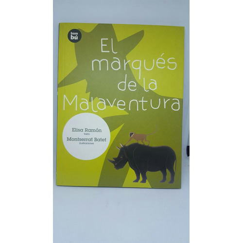 El Marqués De La Malaventura