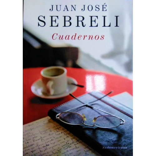 Cuadernos - Juan Jose Sebreli