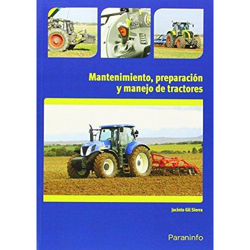 Libro Mantenimiento Preparacion Y Manejo De Tractores De Jac