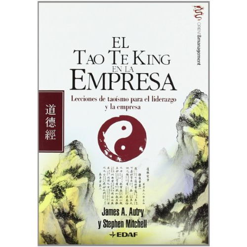 Tao Te King En La Empresa Lecciones De Taoismo Para El Lide, De Vvaa. Editorial Edaf, Tapa Blanda En Español, 9999