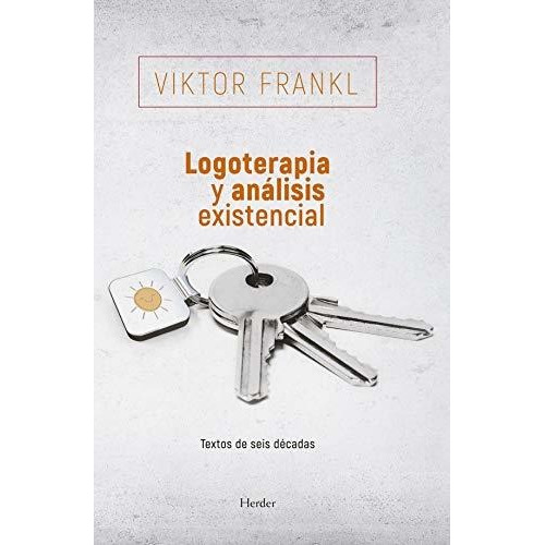 Logoterapia Y Análisis Existencial - Viktor E. Frankl