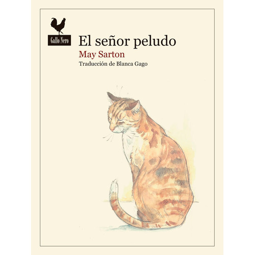 EL SEÃÂOR PELUDO, de SARTON, MAY., vol. 1. Editorial Gallo Nero, tapa blanda, edición 1 en español, 2023