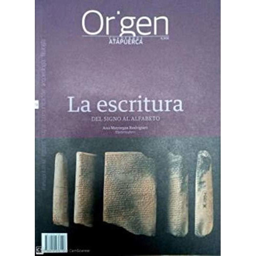 Origen 18. La Escritura - Mayorgas Rodriguez, Ana