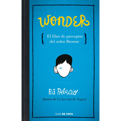 Wonder: El Libro De Preceptos Del Señor Browne, De R.j.palacio. Editorial Penguin Random House, Tapa Blanda, Edición 2017 En Español