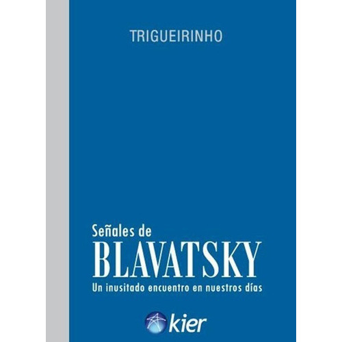 Señales De Blavatsky, De Trigueirinho. Editorial Kier En Español