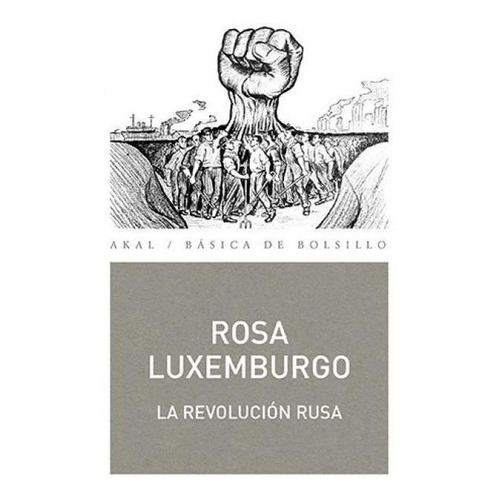 Rosa Luxemburgo-revolución Rusa, La