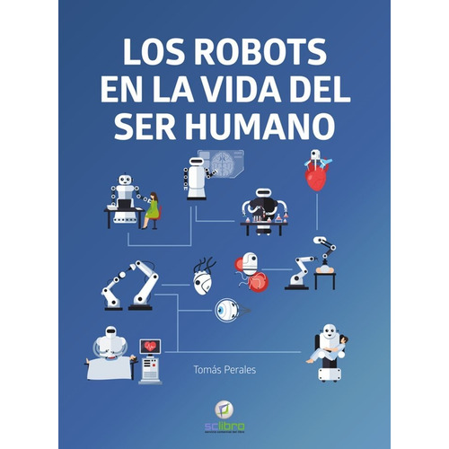 Libro Los Robots En La Vida Del Ser Humano