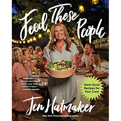 Feed These People: Slam-dunk Recipes For Your Crew, De Hatmaker, Jen. Editorial Oem, Tapa Dura En Inglés