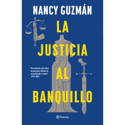 La Justicia Al Banquillo, De Guzmán; Nancy. Editorial Planeta, Tapa Blanda En Español, 2023