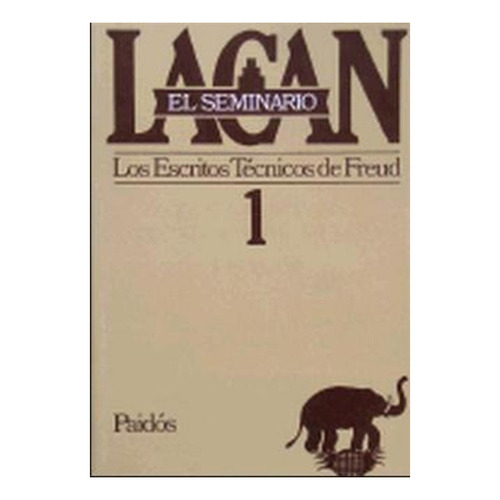 Seminario, El. 1 - Jacques Lacan