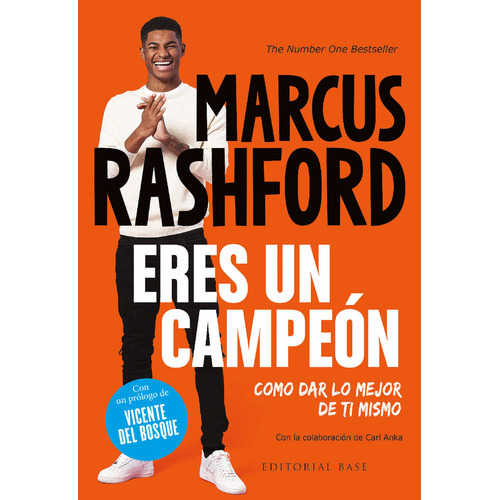 Eres Un Campeon. Como Dar Lo Mejor De Ti Mismo, De Rashford, Marcus. Editorial Base En Español