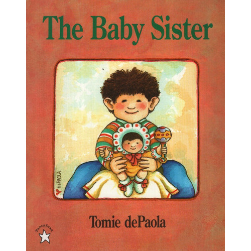 The Baby Sister, De Depaola, Tomie. Editorial Penguin Usa, Tapa Blanda En Inglés Internacional, 2002