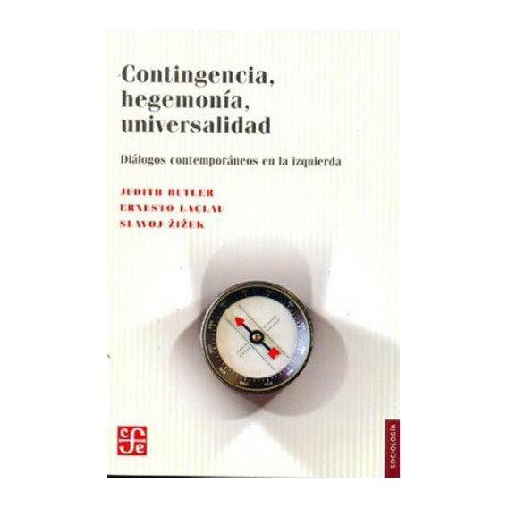 Contingencia, Hegemonia, Universalidad, De Butler, Judith. Editorial Fondo De Cult.econ.arg. En Español