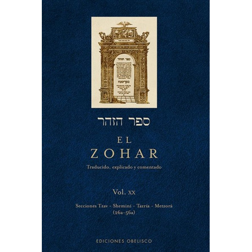 El Zohar (Vol. XX), de Bar Iojai, Shimon. Editorial Ediciones Obelisco, tapa dura en español, 2015