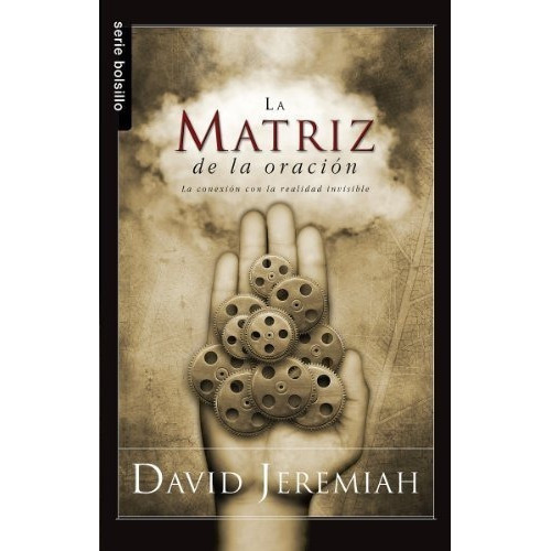 La Matriz De La Oracion (serie Bolsillo) -..., De Jeremiah, Da. Editorial Unilit En Español