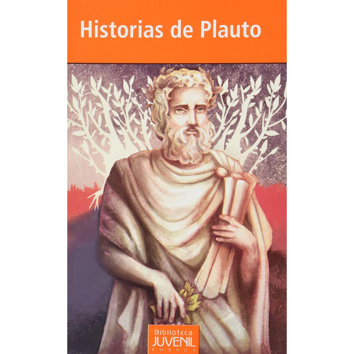 Historias de Plauto: No, de Sin ., vol. 1. Editorial Porrua, tapa pasta blanda, edición 3 en español, 2014