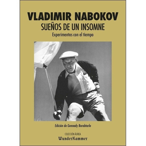 Sueños De Un Insomne, De Vladimir Nabokov. Editorial Wunderkammer En Español