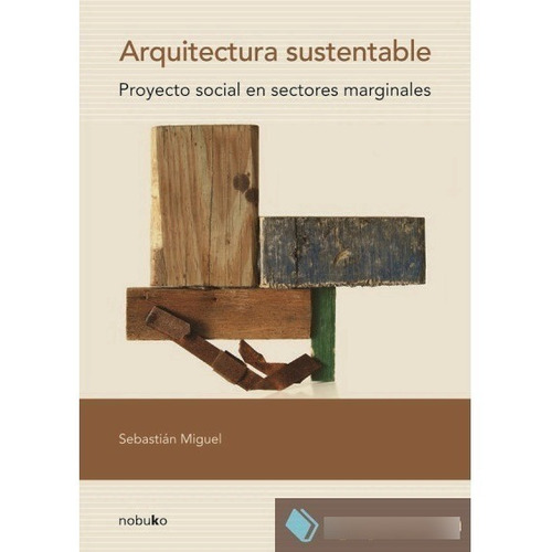 Arquitectura Sustentable  Miguel Sebastián
