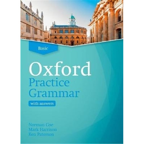 Oxford Practice Grammar Basic - With Key Student's Book, De Coe, Norman. Editorial Oxford University Press, Tapa Blanda En Inglés Internacional, 2020