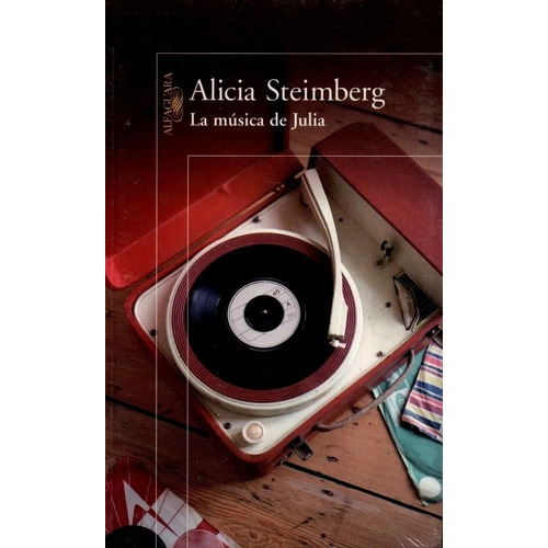 La Música De Julia - Steimberg Alicia