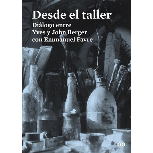 Desde El Taller - John Berger