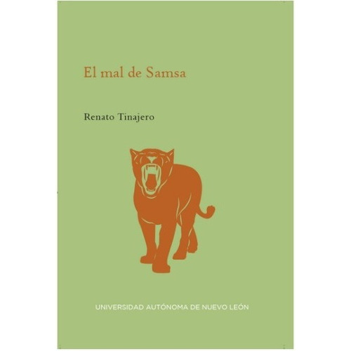 El Mal De Samsa, De Tinajero, Renato. Editorial Uanl (universidad Autonoma De Nuevo Leon) En Español