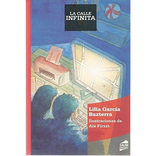 Calle Infinita, La - Amaranta, de Garcia Bazterra, Lila Maria. Editorial SALIM en español, 2014