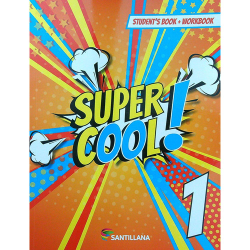 Super Cool 1 - Student's Book + Workbook