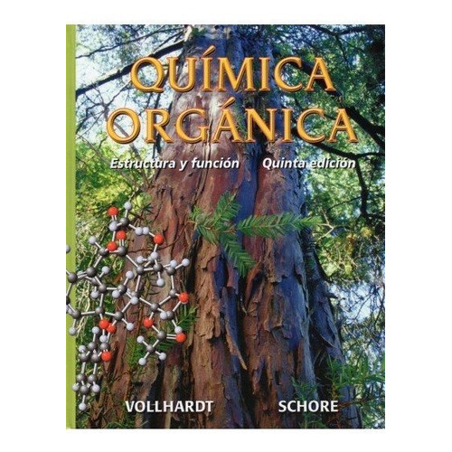 Quimica Organica, 5/ed., De Vollhardt, P.. Editorial Omega, Tapa Dura En Español