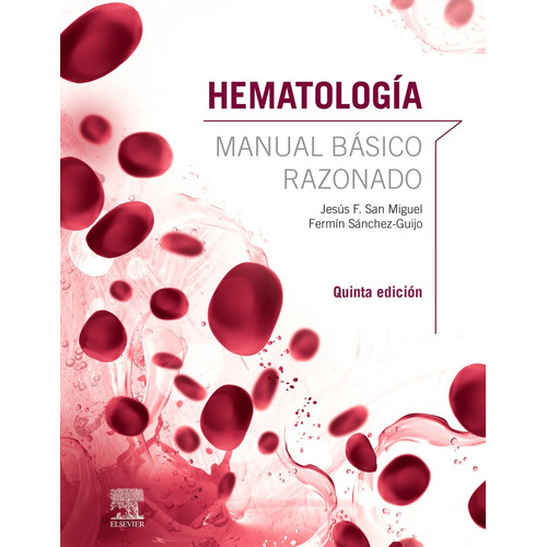 Libro Hematologia. Manual Basico Razonado 5ed
