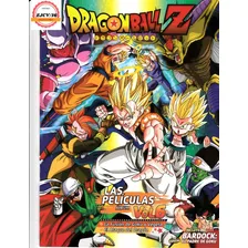 2 Completo A Pegar Album Dragon Ball Z Las Peliculas Vol 2 Completo A Pegar Album Dragon Ball Z Las Peliculas Vol