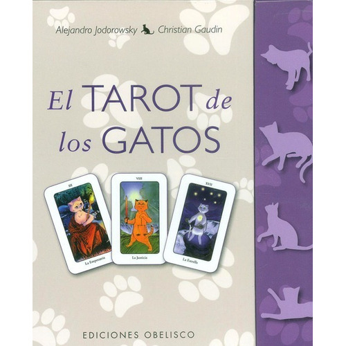 El Tarot De Los Gatos - Alejandro Jodorowsky & Gaudin-