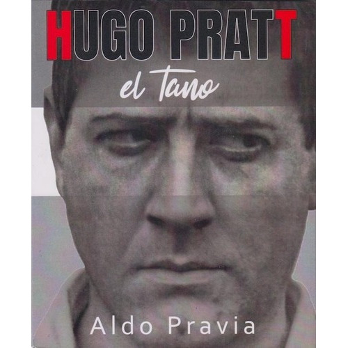 Hugo Pratt El Tano - Aldo Pavia - Cong, de ALDO PRAVIA. Editorial Cong en español