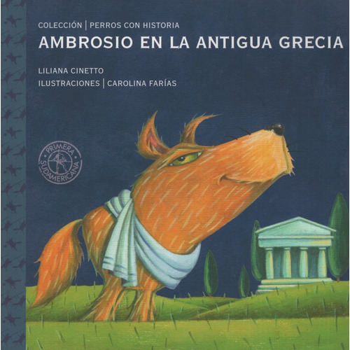 Ambrosio En La Grecia Antigua, De Cinetto, Liliana. Editorial Sudamericana, Tapa Blanda En Español