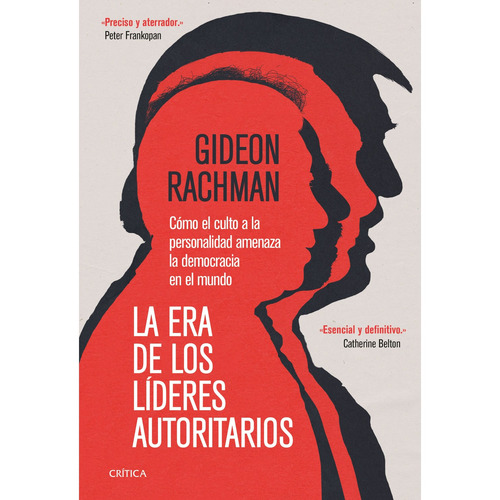 Libro La Era De Los Líderes Autoritarios - Gideon Rachman