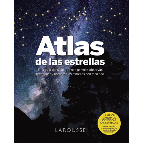 Atlas De Las Estrellas, De Brunier, Serge., Vol. 0. Editorial Larousse, Tapa Blanda En Español, 2023