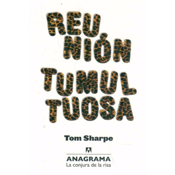 Libro: Reunion Tumultuosa / Tom Sharpe
