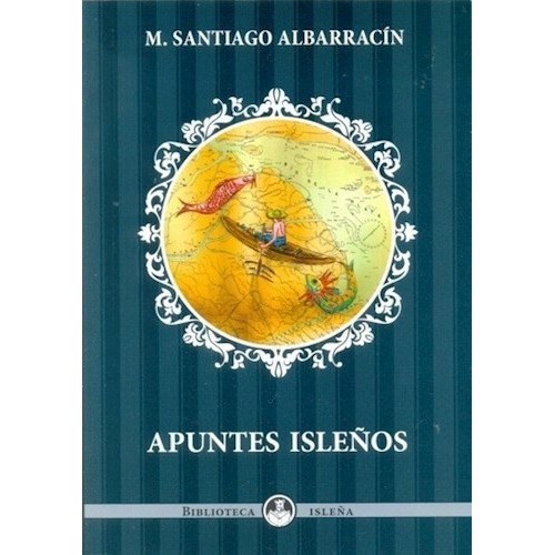 Apuntes Isleños - M. Santiago Albarracin