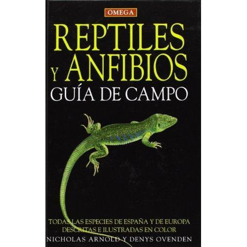 Reptiles Y Anfibios, De Nicholas Arnold. Editorial Omega, Tapa Dura En Español