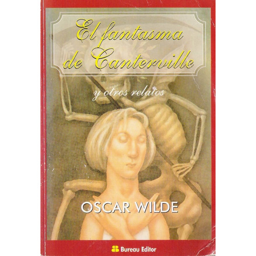 Fantasma De Canterville, El, De Wilde, Oscar. Editorial Bureau Editor, Tapa Tapa Blanda En Español
