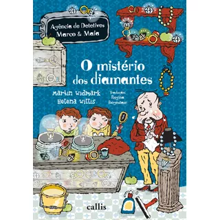 O Mistério Dos Diamantes, De Martin Widmark. Editora Callis, Capa Mole, Edição 3 Em Português