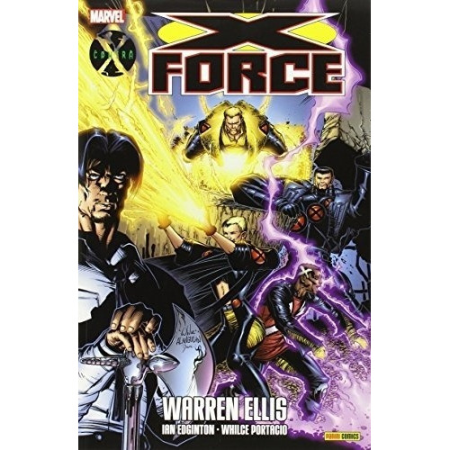 Contra-x: X-force - Warren Ellis, de Warren Ellis. Editorial Panini en español