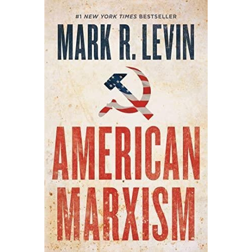 American Marxism, De Mark R Levin. Editorial Threshold Editions, Tapa Dura En Inglés, 2021