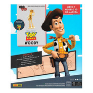 Toy Story - Woody - Libro + Modelo 3d Madera