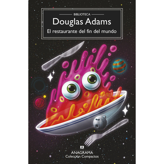 Libro: El Restaurante Del Fin Del Mundo / Douglas Adams